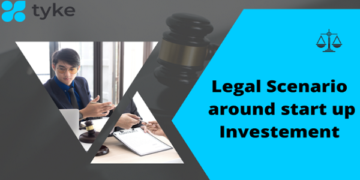 Legal Scenario around startup investment in India