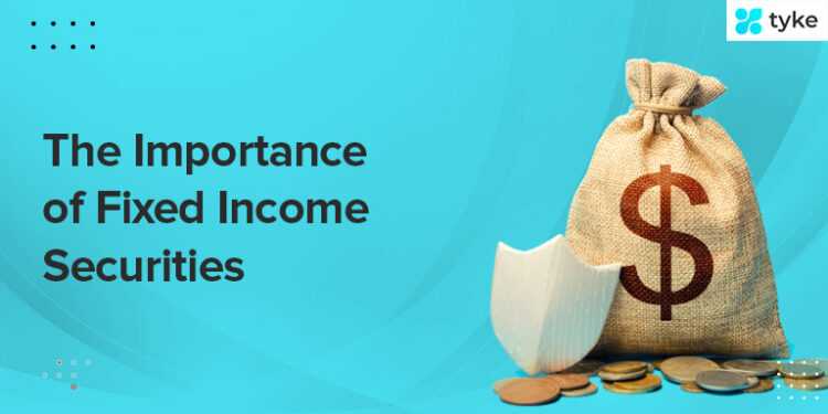 Fixed Income Instruments Help You Reach Your Financial Goals 